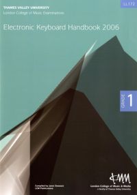 London College Of Music:Electronic Keyboard Handbook:Grade 1: 2006-8