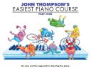 John Thompson's Easiest Piano Course Part 4 additional images 1 1