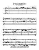 Bach Goes To Sea: Saxophone Trio (SAB) additional images 1 2