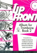 Up Front Album: Book 2: Trombone Bass Clef & Piano additional images 1 1