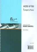 Jazzed Up Too: Trumpet & Piano (Brasswind) additional images 1 1