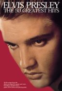 Elvis Presley: The 50 Greatest Hits: Guitar Album additional images 1 1