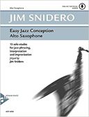 Easy Jazz Conception: Alto Sax Book & Audio (snidero) (Advance) additional images 1 1