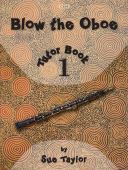 Blow The Oboe Tutor Book 1 (Taylor) additional images 1 1