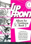 Up Front Album: Book 2: Trombone Treble Clef & Piano additional images 1 1