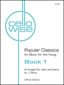 Cellowise: Popular Classics: Book 1: Cello & Piano Arr. J Remy additional images 1 1