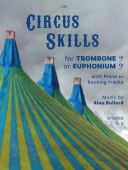 Circus Skills Trombone Or Euphonium Bass Clef & Piano: Book & Audio additional images 1 1