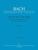 Lobet Den Herrn Alle Heiden: Bwv230: Motet 4Pt Mixed Choir: Vocal Score additional images 1 1
