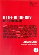 A Life In The Day Of A Trombone Treble Clef & Piano (Brasswind) additional images 1 1