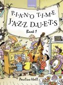 Piano Time Jazz Duets Book 1 (Hall)  (OUP) additional images 1 1
