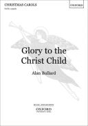 Glory To The Christ Child: Vocal Satb (OUP) additional images 1 1