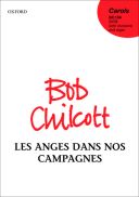 Chilcott: Les Anges Dans Nos Campagnes (angels From The Realms Of Glory): Satb(OUP) additional images 1 1