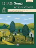 12 Folksongs For Solo Singers: Medium Low Voice & Piano (Alfred) additional images 1 1