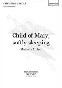 Child Of Mary Softly Sleeping: Vocal: Satb (OUP) additional images 1 1