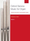 Oxford Service Music For Organ Manuals Only Book 1 additional images 1 1