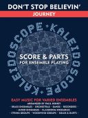 Kaleidoscope: Dont Stop Believin: Journey: Score & Parts For Ensemble Playing additional images 1 1