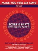 Kaleidoscope: Make You Feel My Love: Adele: Score & Parts For Ensemble Playing additional images 1 1
