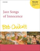 Jazz Songs Of Innocence: Vocal SSA And Piano (OUP) additional images 1 1