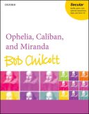 Ophelia, Caliban, And Miranda Vocal SATB (OUP) additional images 1 1
