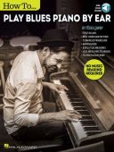 How To Play Blues Piano By Ear (Book/Audio) additional images 1 1