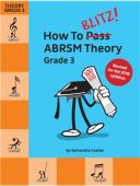 How To Blitz! ABRSM Theory Grade 3 (Samantha Coates) Revised additional images 1 1