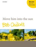 Move Him Into The Sun: Vocal SATB (OUP) additional images 1 1