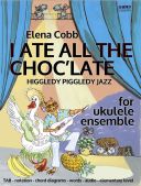 I Ate All The Choc’late Ukulele Ensemble Elena Cobb additional images 1 1