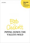 Piping down the valleys wild: SATB & piano with optional bass & drum kit (OUP) additional images 1 1