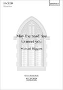 May the road rise to meet you: SSA & piano (OUP) additional images 1 1