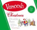 Vamoosh Christmas Arranged For Bass Duo additional images 1 1