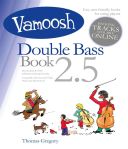 Vamoosh Double Bass Book 2.5: Pupils Book & Audio (Thomas Gregory) additional images 1 1