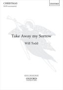 Take Away My Sorrow For SSATB Unaccompanied (OUP) additional images 1 1