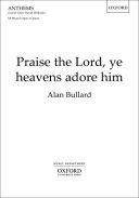 Praise the Lord, ye heavens adore him additional images 1 1
