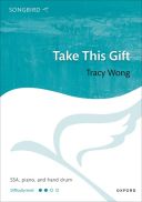 Take This Gift for SSA, piano, and hand drum additional images 1 1