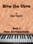 Blow The Oboe Tutor Book 1  Piano Accompaniments additional images 1 1