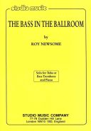 Bass In The Ballroom: Bass Clef Tuba/BassTrombone & Piano additional images 1 1
