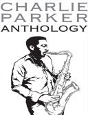 Charlie Parker Anthology Saxophone additional images 1 1