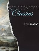 Rediscovered Classics For Piano additional images 1 1