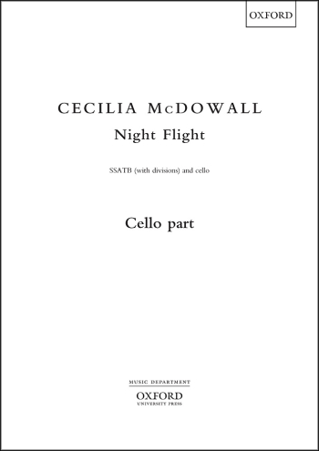 McDowall: Night Flight for SSATB and cello part (OUP DIGITAL)