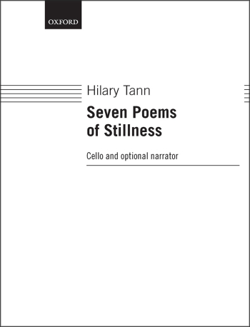 Tann: Seven Poems of Stillness This continuous cycle (OUP DIGITAL)