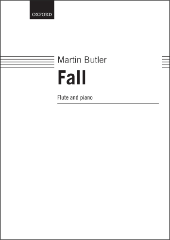 Butler: Fall: Flute & Piano (OUP) Digital Edition