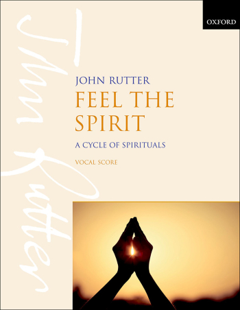 Rutter: Feel The Spirit: Vocal Score SATB (OUP DIGITAL)