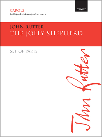 Rutter: The Jolly Shepherd: SATB organ and orchestra: Set of parts (OUP DIGITAL)