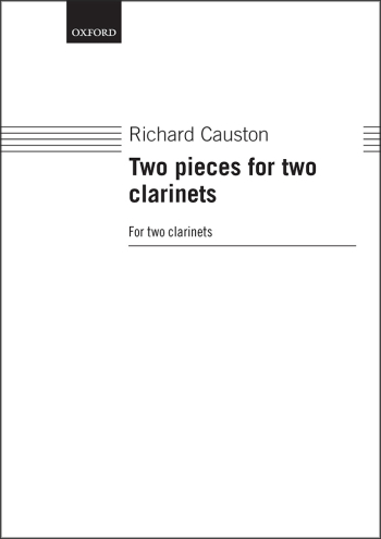 Causton: Two pieces for two clarinets  (OUP DIGITAL)
