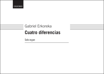 Erkoreka: Cuatro diferencias (version for organ solo) (OUP) Digital Edition