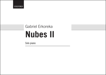 Erkoreka: Nubes II for solo piano in two movements (OUP DIGITAL)