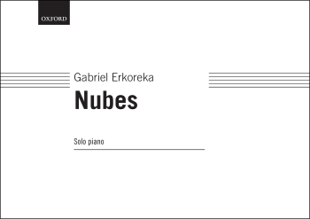 Erkoreka: Nubes Nubes (clouds in Spanish) consists of two movements (OUP DIGITAL)