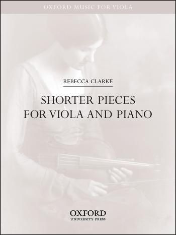 Clarke: Shorter Pieces For Viola & Piano (OUP)