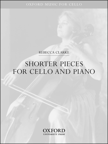 Clarke: Shorter Pieces For Cello & Piano(OUP)