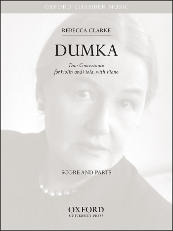 Clarke: Dumka A duo concertante for violin, viola and piano (OUP) Digital Edition